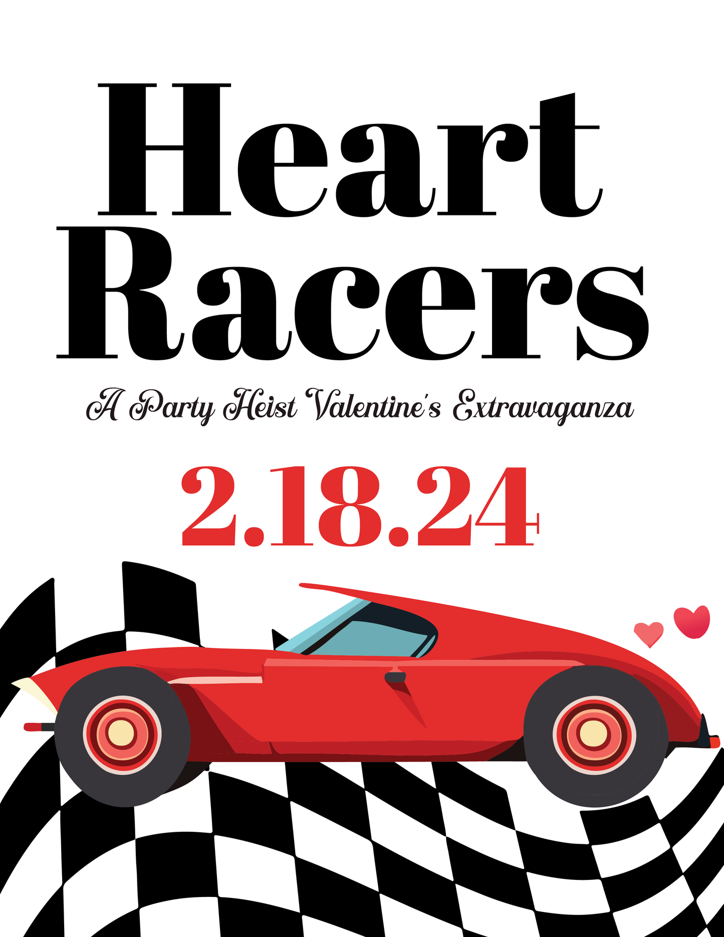 Heart Racers - A Party Heist Valentine's Extravaganza